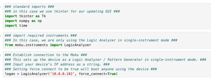 Python code to import and connect the Moku Logic Analyzer, specifying the device's IP address. 